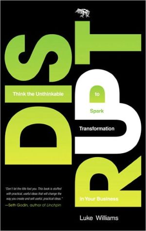 Book Disrupt: Think the Unthinkable to Spark Transformation in Your Business free