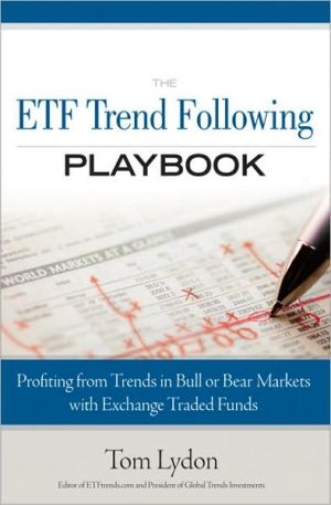 Book The ETF Trend Following Playbook: Profiting from Trends in Bull or Bear Markets with Exchange Traded Funds free