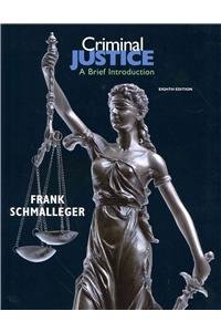 Book Criminal Justice: A Brief Introduction and Criminal Justice Interactive Student Access Code Card Package (8th Edition) free