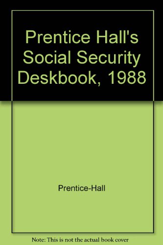Book Prentice Hall's Social Security Deskbook, 1988 free