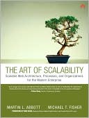 Book The Art of Scalability: Scalable Web Architecture, Processes, and Organizations for the Modern Enterprise free