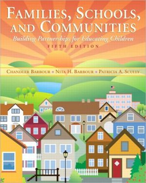 Book Families, Schools, and Communities: Building Partnerships for Educating Children (5th Edition) free