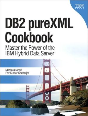 Book DB2 pureXML Cookbook: Master the Power of the IBM Hybrid Data Server (IBM Press) free