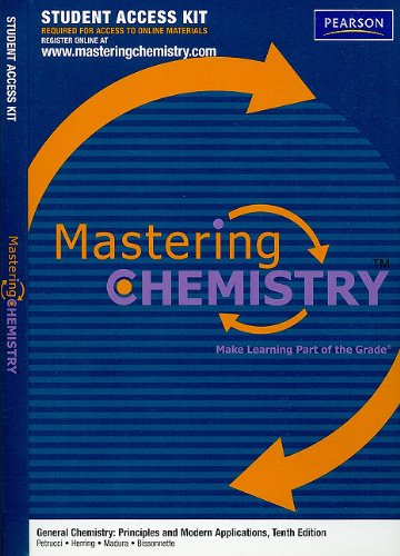 Book MasteringChemistry without Pearson eText Student Access Kit for General Chemistry: Principles and Modern Applications (MasteringChemistry (Access Codes)) free