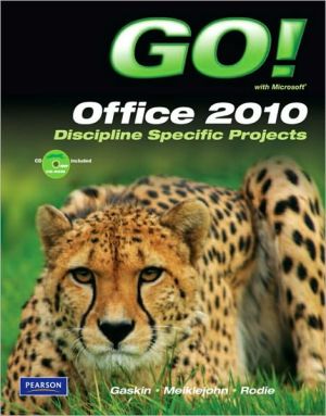 Book GO! with Microsoft Office 2010, Discipline Specific Projects free