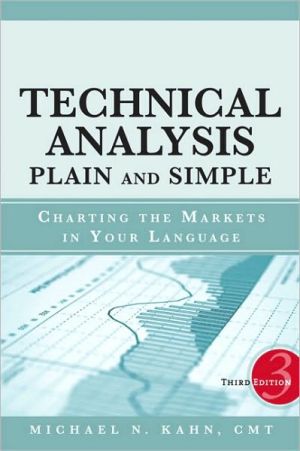 Book Technical Analysis Plain and Simple: Charting the Markets in Your Language (3rd Edition) free