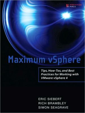 Book Maximum vSphere: Tips, How-Tos, and Best Practices for Working with VMware vSphere 4 free
