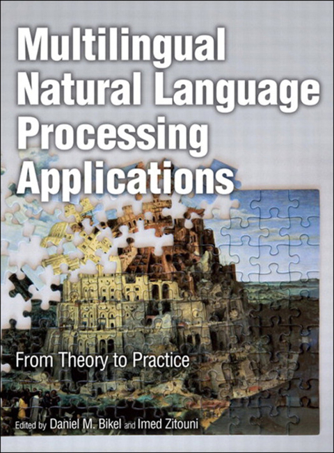 Book Multilingual Natural Language Processing Applications: From Theory to Practice (IBM Press) free