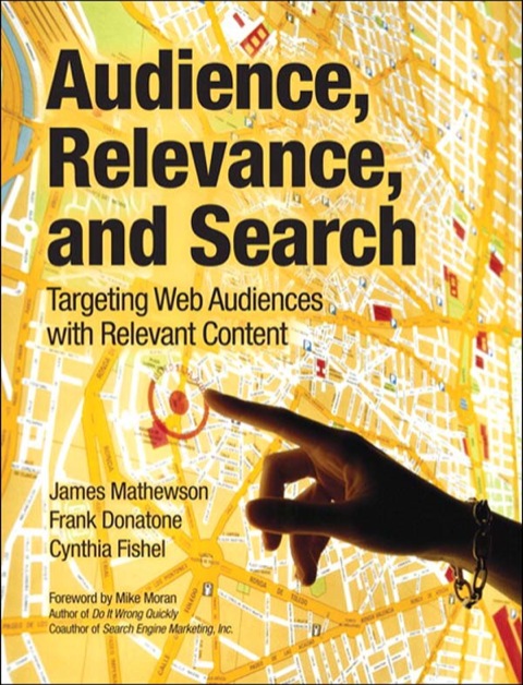 Book Audience, Relevance, and Search: Targeting Web Audiences with Relevant Content free