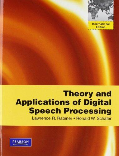 Book Theory and Applications of Digital Speech Processing: International Version free
