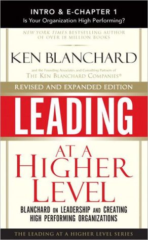 Book Leading At A Higher Level, Revised And Expanded Edition (intro & Chapter 1): Is Your Organization High Performing? free