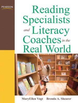 Book Reading Specialists and Literacy Coaches in the Real World (3rd Edition) free