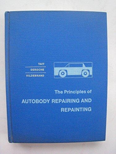 Book The Principles Of Autobody Repairing And Repainting free