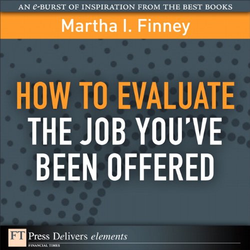 Book How to Evaluate the Job You've Been Offered (FT Press Delivers Elements) free