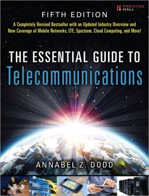 Book The Essential Guide to Telecommunications (Essential Guides (Prentice Hall)) free