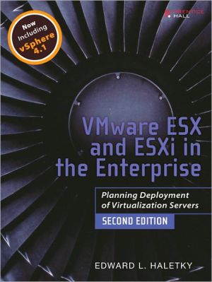 Book VMware ESX and ESXi in the Enterprise: Planning Deployment of Virtualization Servers (2nd Edition) free