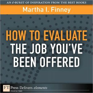 Book How to Evaluate the Job You've Been Offered (FT Press Delivers Elements) free