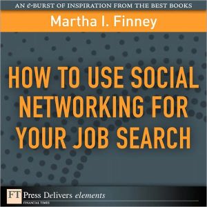 Book How to Use Social Networking for Your Job Search free
