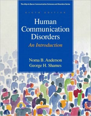 Book Human Communication Disorders: An Introduction (8th Edition) (The Allyn & Bacon Communication Sciences and Disorders Series) free