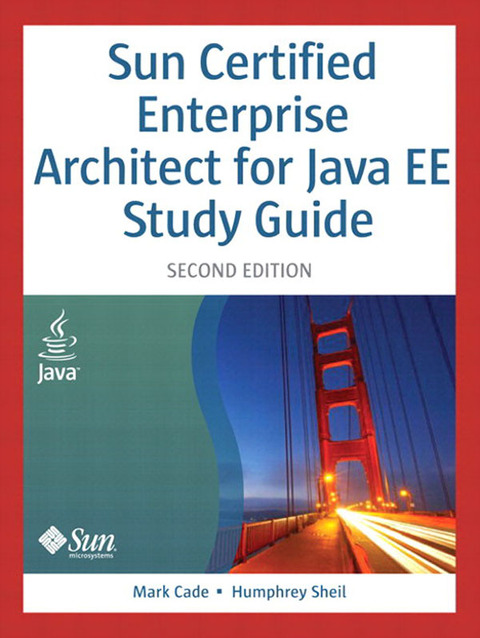 Book Sun Certified Enterprise Architect for Java EE Study Guide free