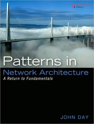 Book Patterns in Network Architecture: A Return to Fundamentals (paperback): A Return to Fundamentals free