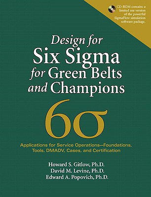 Book Design for Six SIGMA for Green Belts and Champions: Applications for Service Operations--Foundations, Tools, Dmadv, Cases, and Certification, (Paperback) free