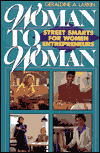Book Woman to Woman: Street Smarts for Women Entrepreneurs free