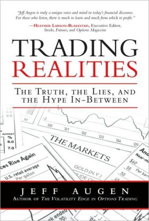 Book Trading Realities: The Truth, the Lies, and the Hype In-Between free