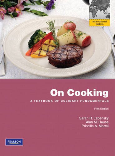 Book On Cooking: A Textbook of Culinary Fundamentals: International Edition free