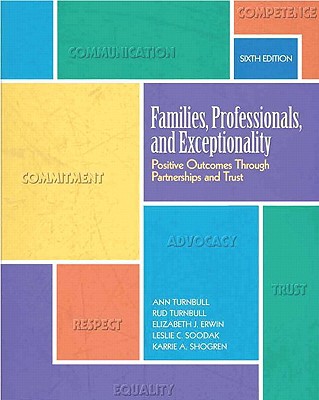 Book Families, Professionals, and Exceptionality: Positive Outcomes Through Partnerships and Trust (6th Edition) free