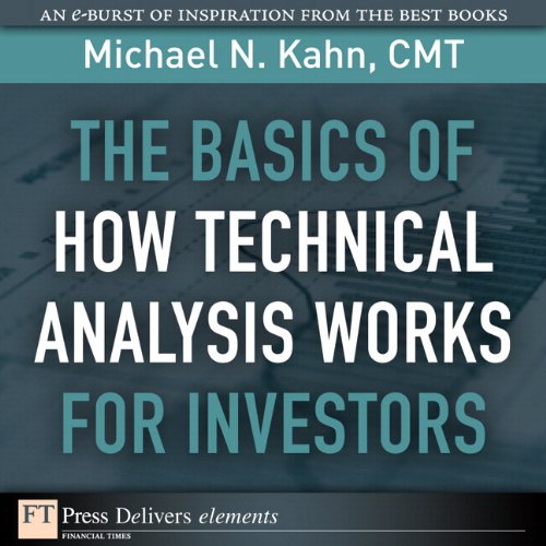 Book The Basics of How Technical Analysis Works for Investors (FT Press Delivers Elements) free