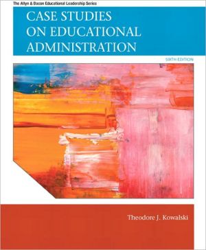 Book Case Studies on Educational Administration (Allyn & Bacon Educational Leadership) free