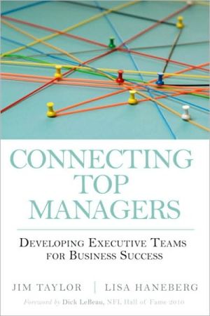 Book Connecting Top Managers: Developing Executive Teams for Business Success free