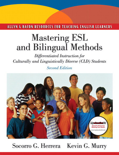 Book Mastering ESL and Bilingual Methods: Differentiated Instruction for Cultural and Linguistically Diverse (CLD) Students (with MyEducationKit) (2nd Edition) (MyEducationKit Series) free