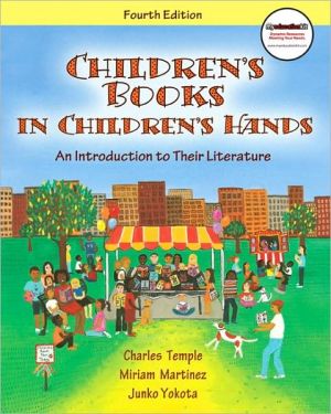 Book Children's Books in Children's Hands: An Introduction to Their Literature (with MyEducationKit) (4th Edition) (MyEducationKit Series) free