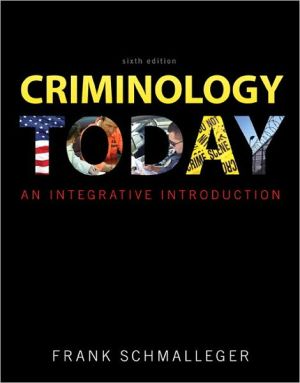 Book Criminology Today: An Integrative Introduction free
