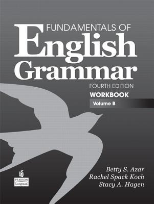 Book Fundamentals of English Grammar Workbook, Volume B free
