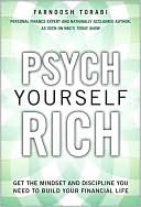 Book Psych Yourself Rich: Get the Mindset and Discipline You Need to Build Your Financial Life free