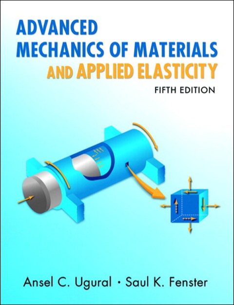 Book Advanced Mechanics of Materials and Applied Elasticity (International Series in the Physical and Chemical Engineering Sciences) free