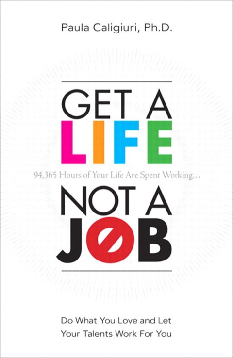 Book Get a Life, Not a Job: Do What You Love and Let Your Talents Work For You free