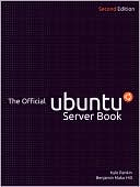 Book The Official Ubuntu Server Book (2nd Edition) free