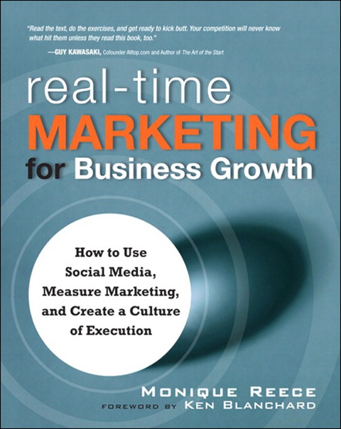 Book Real-Time Marketing for Business Growth: How to Use Social Media, Measure Marketing, and Create a Culture of Execution, free