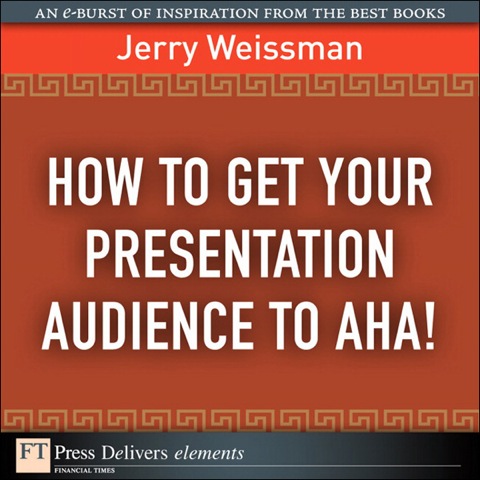Book How to Get Your Presentation Audience to Aha! free
