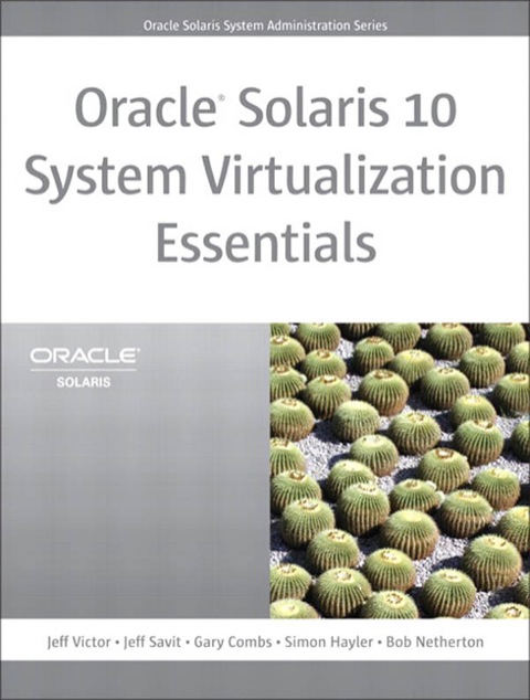 Book Oracle Solaris 10 System Virtualization Essentials (Oracle Solaris System Administration) free