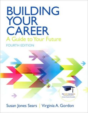 Book Building Your Career: A Guide to Your Future (4th Edition) free
