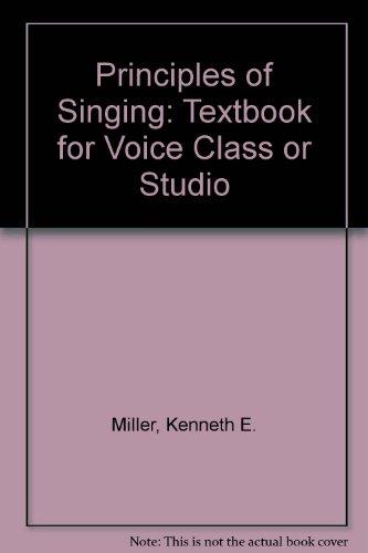 Book Principles Of Singing: A Textbook For First-year Singers free