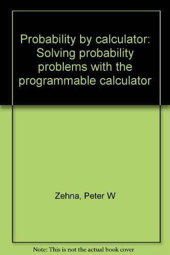 Book Probability by calculator: Solving probability problems with the programmable calculator free