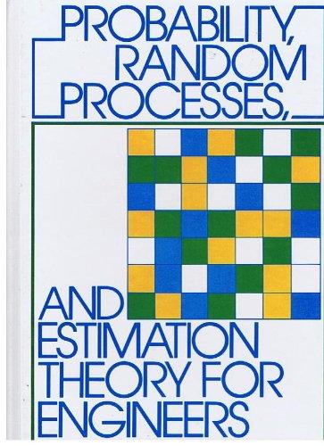Book Probability, random processes, and estimation theory for engineers free