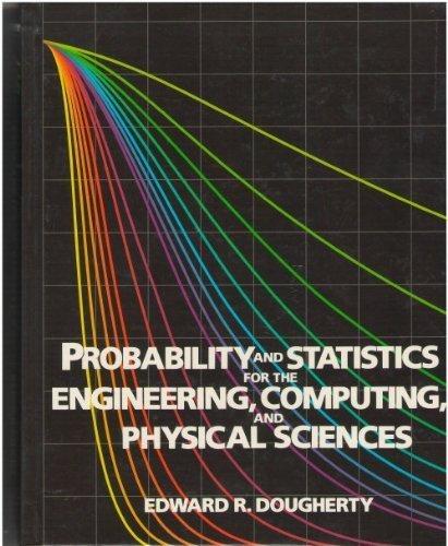 Book Probability and Statistics for the Engineering, Computing and Physical Sciences free
