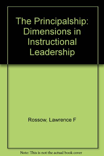 Book The Principalship: Dimensions in Instructional Leadership free